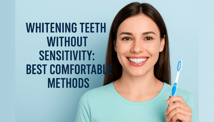 Whitening teeth without sensitivity